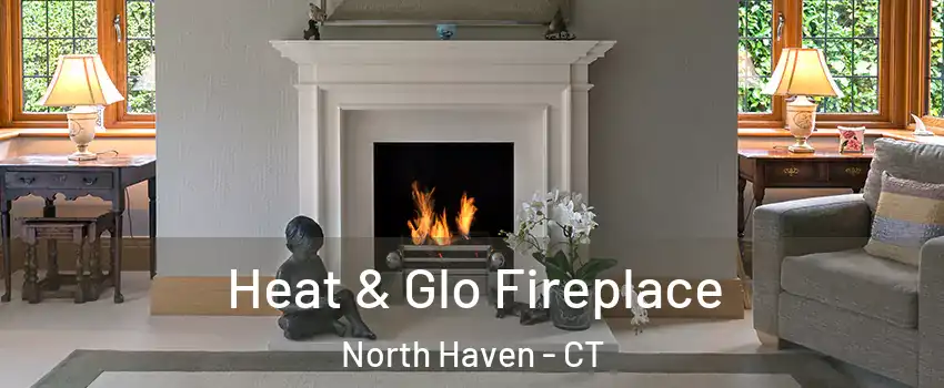  Heat & Glo Fireplace North Haven - CT