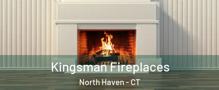  Kingsman Fireplaces North Haven - CT